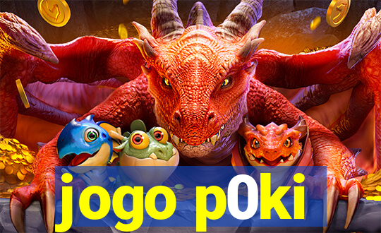 jogo p0ki